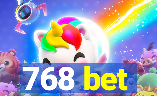 768 bet